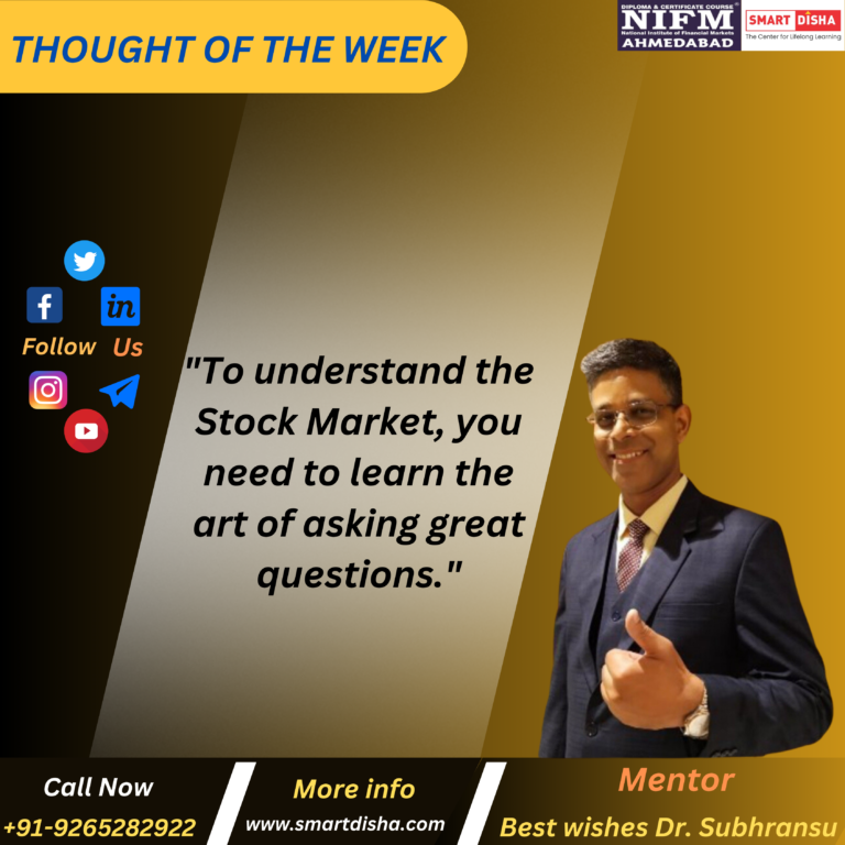  To understand the Stock Market, you need to learn the art of asking great questions.