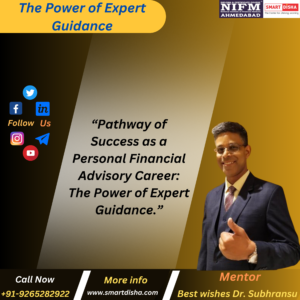 Read more about the article “Pathway of Success as a Personal Financial Advisory Career: The Power of Expert Guidance”