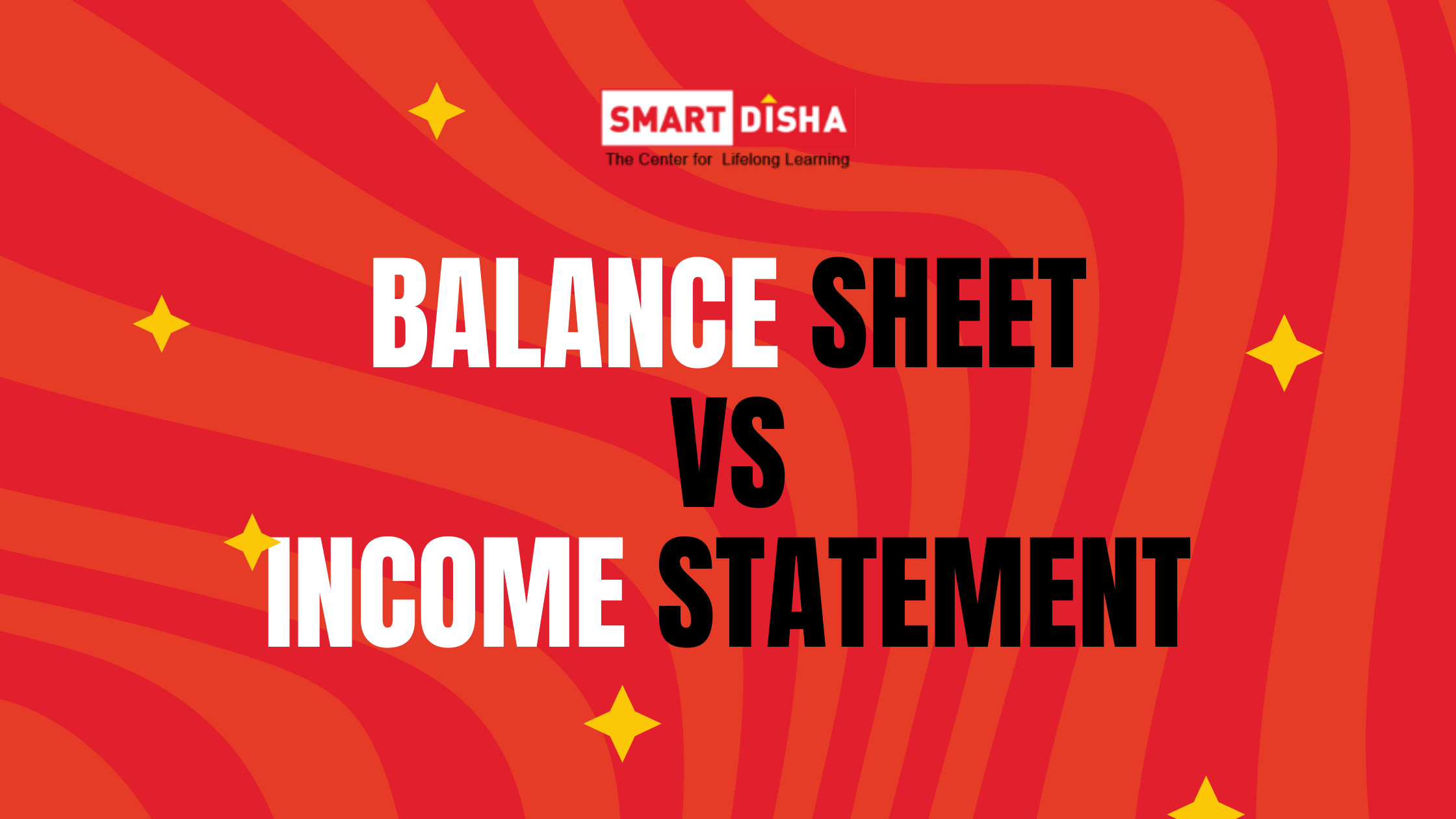 Balance Sheet vs. Income Statement