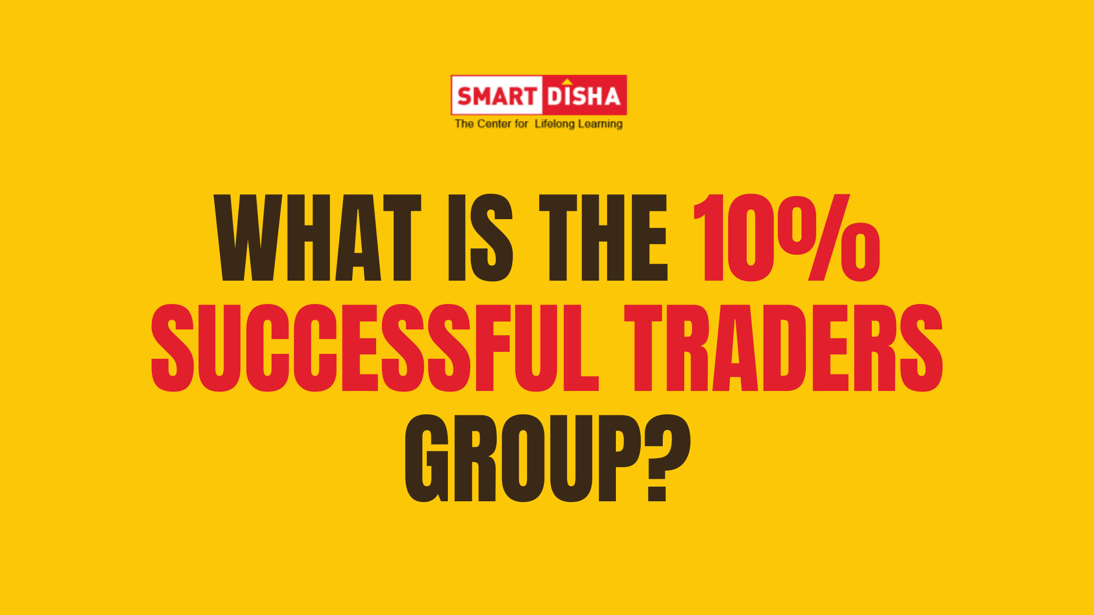 You are currently viewing What is the 10% Successful Traders Group?