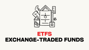 Read more about the article ETFs (Exchange-Traded Funds): A Beginner’s Guide