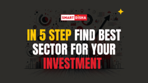 Read more about the article Sector Analysis: Identifying the Right Industry for Your Investments