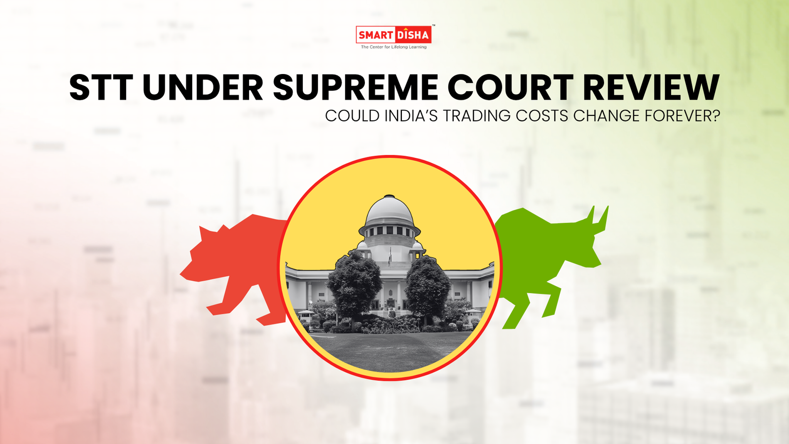 STT Under Supreme Court Review A Turning Point for Indian Traders?