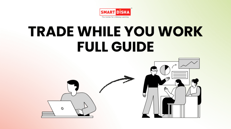 Learn Stock Trading While Working Full-Time: Expert Guide