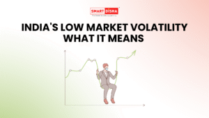 Smart Disha thumbnail titled India's low market volatility what it means showing a businessman sitting on a rising stock chart to illustrate India's low volatility environment