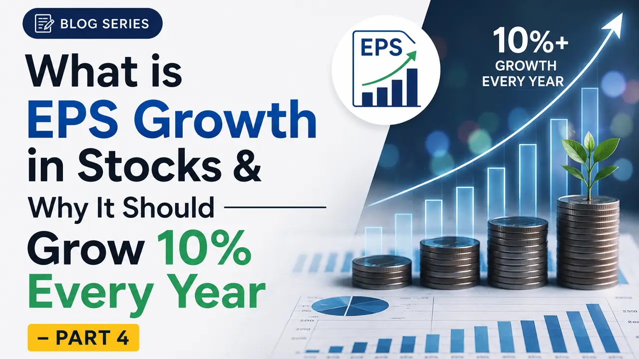 What is EPS Growth in Stocks & Why It Should Grow 10% Every Year – Part 4